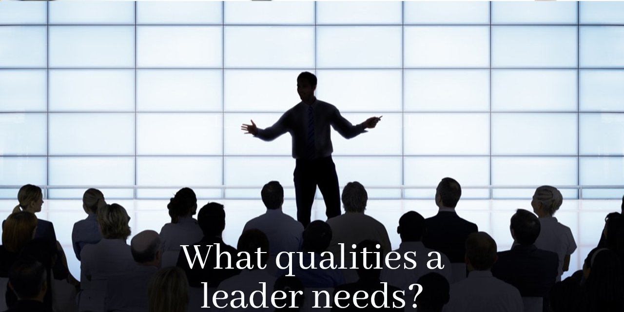 Grow With Us Ventures. What Qualities a Leader Needs? Grow With Us Ventures. What Qualities a Leader Needs?