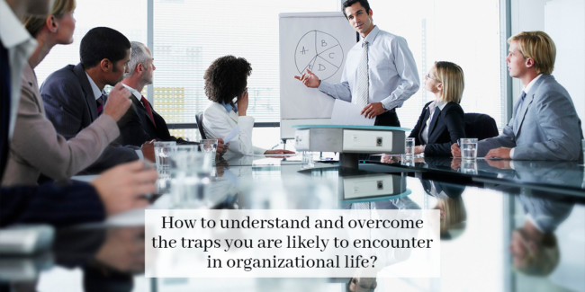 Grow With Us Ventures. How to understand and overcome the traps you are likely to encounter in organizational life? Grow With Us Ventures. How to understand and overcome the traps you are likely to encounter in organizational life?