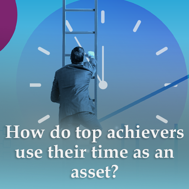 Grow With Us Ventures. How do top achievers use their time as an asset? Grow With Us Ventures. How do top achievers use their time as an asset?
